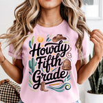 Howdy Fifth Grade DTF Transfer DTF Heat Press Transfer from Sweet Tee Transfers