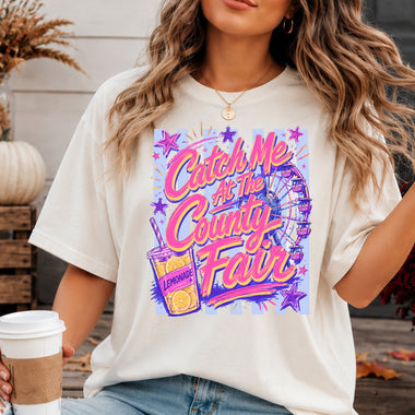 Catch Me at the County Fair DTF Transfer DTF Heat Press Transfer from Sweet Tee Transfers
