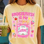 Kindergarten Is My Jam DTF Transfer DTF Heat Press Transfer from Sweet Tee Transfers