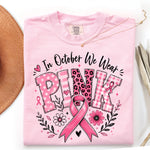 Breast Cancer Awareness in October We Wear Pink DTF Transfer DTF Heat Press Transfer from Sweet Tee Transfers