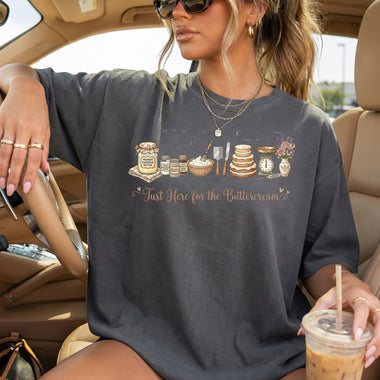 I'm Just Here for the Buttercream DTF Transfer DTF Heat Press Transfer from Sweet Tee Transfers