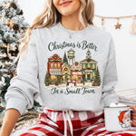 Christmas Is Better in a Small Town DTF Transfer DTF Heat Press Transfer from Sweet Tee Transfers