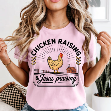 Chicken Raising and Jesus Praising DTF Transfer DTF Heat Press Transfer from Sweet Tee Transfers