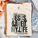Jesus Saved My Life DTF Transfer DTF Heat Press Transfer from Sweet Tee Transfers