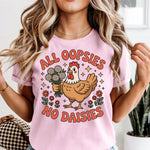 All Oopsies No Daisies Funny Chicken DTF Transfer DTF Heat Press Transfer from Sweet Tee Transfers