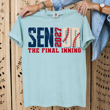 Senior 2027 Baseball the Final Inning DTF Transfer DTF Heat Press Transfer from Sweet Tee Transfers