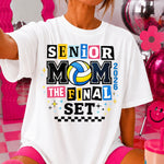 Senior Mom the Final Set Volleyball 2026 DTF Transfer DTF Heat Press Transfer from Sweet Tee Transfers