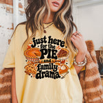 Just Here for the Pie and Family Drama DTF Transfer DTF Heat Press Transfer from Sweet Tee Transfers