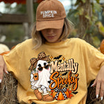 Mentally Spooky DTF Transfer DTF Heat Press Transfer from Sweet Tee Transfers
