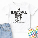 Homeschool Moms Club Just Out Here Doing My Best DTF Transfer DTF Heat Press Transfer from Sweet Tee Transfers
