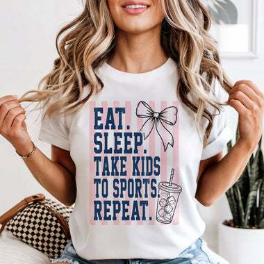 Eat Sleep Take Kids to Sports Repeat DTF Transfer DTF Heat Press Transfer from Sweet Tee Transfers