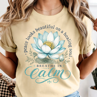 Breathe in Calm DTF Transfer DTF Heat Press Transfer from Sweet Tee Transfers
