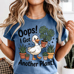 Oops I Got Another Plant DTF Transfer DTF Heat Press Transfer from Sweet Tee Transfers