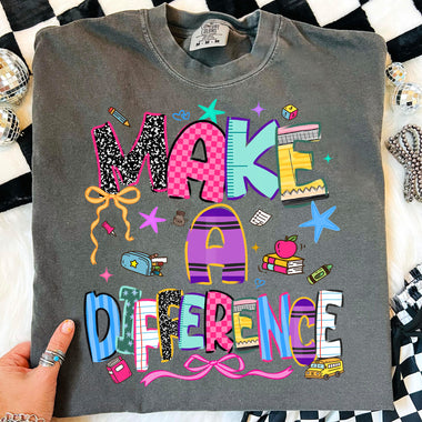 Make a Difference DTF Transfer DTF Heat Press Transfer from Sweet Tee Transfers