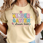 Kindergarten Dream Team DTF Transfer DTF Heat Press Transfer from Sweet Tee Transfers