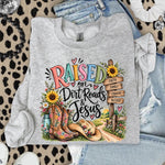 Raised on Dirt Roads and Jesus DTF Transfer DTF Heat Press Transfer from Sweet Tee Transfers
