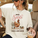 More Sass Than a Hen House DTF Transfer DTF Heat Press Transfer from Sweet Tee Transfers