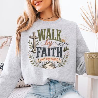Walk by Faith Not by Sight DTF Transfer DTF Heat Press Transfer from Sweet Tee Transfers