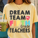 Dream Team aka Fifth Grade Teachers DTF Transfer DTF Heat Press Transfer from Sweet Tee Transfers