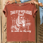 Take It Up With Jesus DTF Transfer DTF Heat Press Transfer from Sweet Tee Transfers