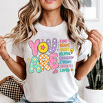 You Are Affirmations DTF Transfer DTF Heat Press Transfer from Sweet Tee Transfers
