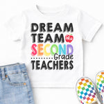 Dream Team Second Grade Teachers DTF Transfer DTF Heat Press Transfer from Sweet Tee Transfers