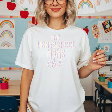 The Homeschool Moms Club DTF Transfer DTF Heat Press Transfer from Sweet Tee Transfers