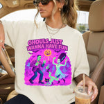 Ghouls Just Wanna Have Fun Dance DTF Transfer DTF Heat Press Transfer from Sweet Tee Transfers