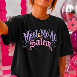 Meet Me at Salem DTF Transfer DTF Heat Press Transfer from Sweet Tee Transfers