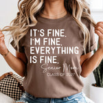 It's Fine I'm Fine Everything Is Fine Senior Mom Class of 2027 DTF Transfer DTF Heat Press Transfer from Sweet Tee Transfers
