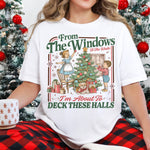 From the Windows to the Walls I'm About to Deck These Halls DTF Transfer DTF Heat Press Transfer from Sweet Tee Transfers