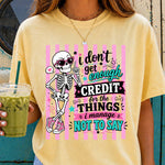 I Don't Get Enough Credit DTF Transfer DTF Heat Press Transfer from Sweet Tee Transfers