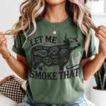 Let Me Smoke That DTF Transfer DTF Heat Press Transfer from Sweet Tee Transfers
