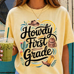 Howdy First Grade DTF Transfer DTF Heat Press Transfer from Sweet Tee Transfers