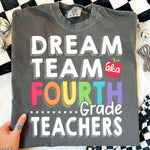Dream Team Fourth Grade Teachers DTF Transfer DTF Heat Press Transfer from Sweet Tee Transfers