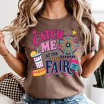 Catch Me at the Fair Bright DTF Transfer DTF Heat Press Transfer from Sweet Tee Transfers