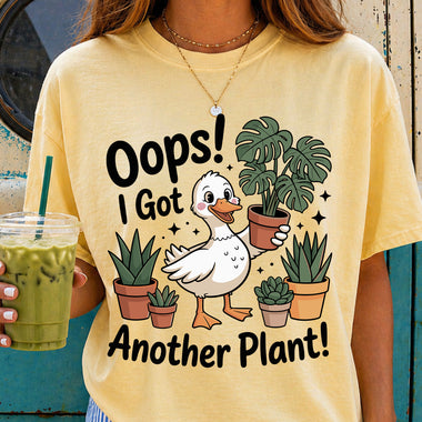 Oops I Got Another Plant DTF Transfer DTF Heat Press Transfer from Sweet Tee Transfers