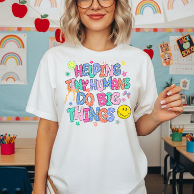 Helping Tiny Humans Do Big Things DTF Transfer DTF Heat Press Transfer from Sweet Tee Transfers