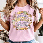 Powered by Butter and Good Intentions DTF Transfer DTF Heat Press Transfer from Sweet Tee Transfers