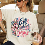 Life Is Better with Jesus Pink DTF Transfer DTF Heat Press Transfer from Sweet Tee Transfers