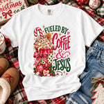 Fueled by Coffee and Jesus DTF Transfer DTF Heat Press Transfer from Sweet Tee Transfers