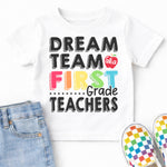 Dream Team First Grade Teachers DTF Transfer DTF Heat Press Transfer from Sweet Tee Transfers