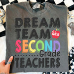 Dream Team Second Grade Teachers DTF Transfer DTF Heat Press Transfer from Sweet Tee Transfers