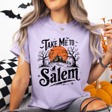 Take Me to Salem DTF Transfer DTF Heat Press Transfer from Sweet Tee Transfers