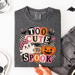 Too Cute to Spook DTF Transfer DTF Heat Press Transfer from Sweet Tee Transfers