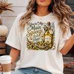 You're My Main Squeeze Extra Virgin Olive Oil DTF Transfer DTF Heat Press Transfer from Sweet Tee Transfers