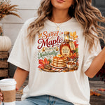 Sweet Maple Happens Naturally DTF Transfer DTF Heat Press Transfer from Sweet Tee Transfers