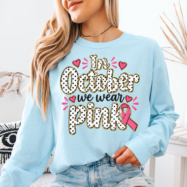 In October We Wear Pink DTF Transfer DTF Heat Press Transfer from Sweet Tee Transfers