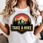 Take a Hike DTF Transfer DTF Heat Press Transfer from Sweet Tee Transfers