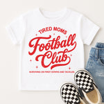 Tired Moms Football Club DTF Transfer DTF Heat Press Transfer from Sweet Tee Transfers
